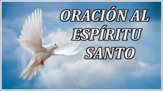 Prayer to the Holy Spirit (To start the day)