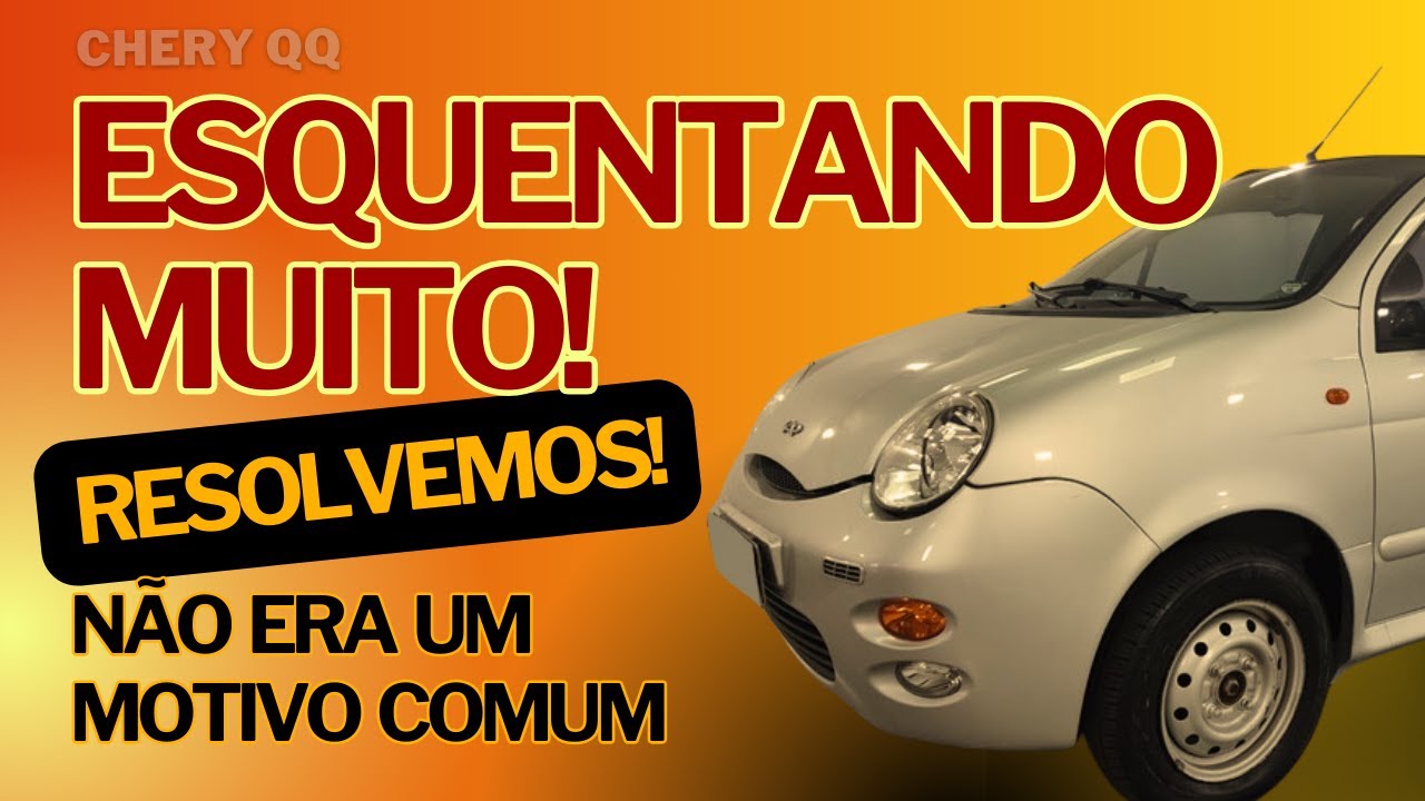 Chery QQ - Motor subindo temperatura. Proprietário já tinha trocado tudo. Encontramos o problema!