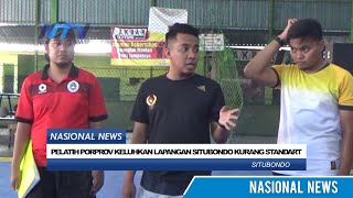 PELATIH PORPROV KELUHKAN LAPANGAN FUTSAL SITUBONDO KURANG STANDART