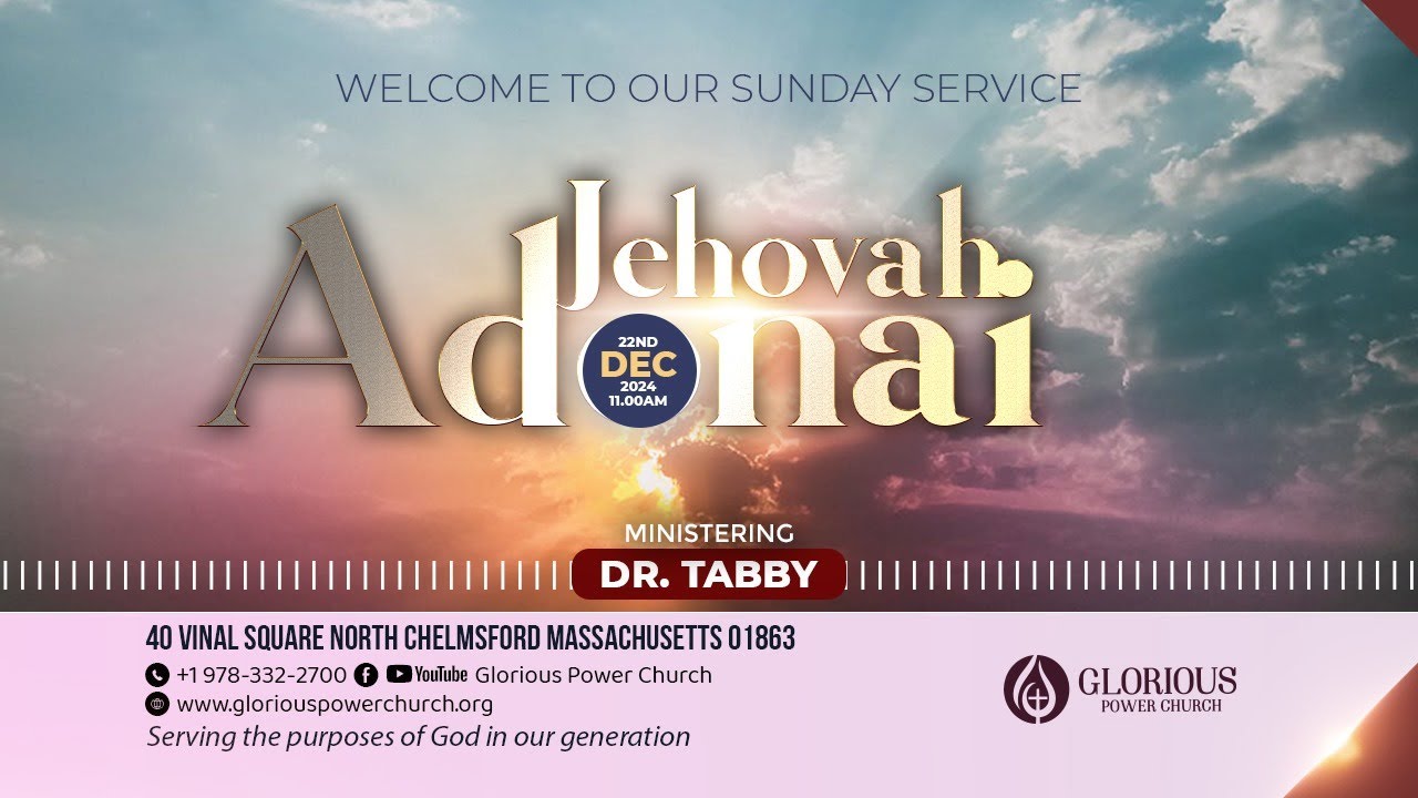 Glorious Power Church Sunday Service || Jehovah Adonai