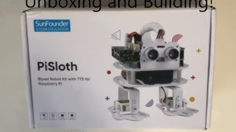 Unboxing and Building the PiSloth from SunFounder Steam Education! (Part #1)
