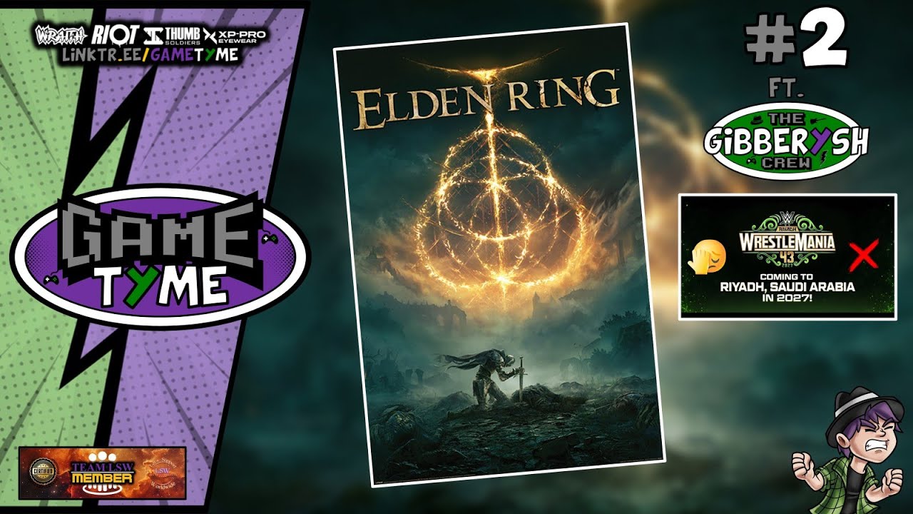 Are WWE Nuts for This?!!! | Elden Ring - Pt.2 (Ft. The Gibberysh Crew) / GameTyme