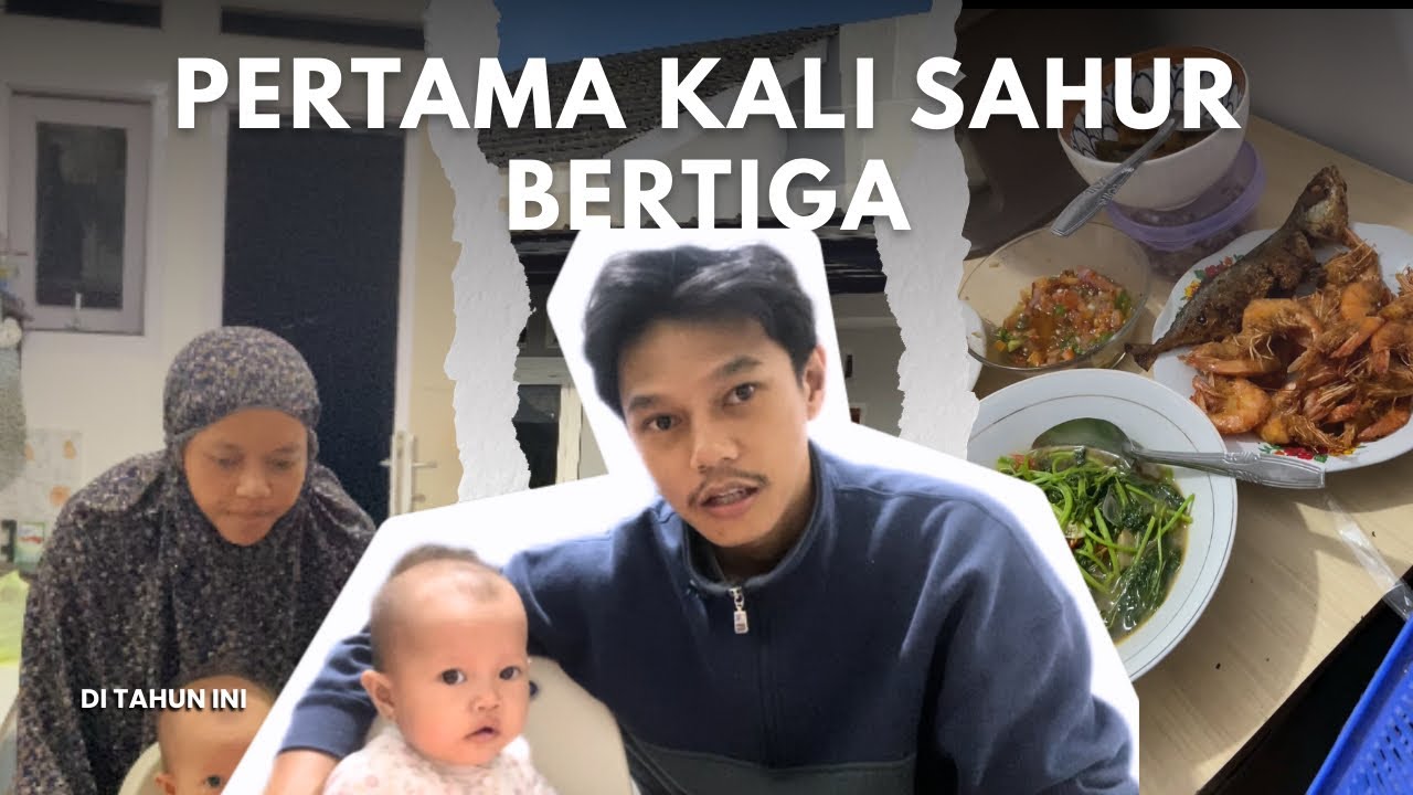 OH Ternyata Gini Rasanya Sahur Bareng Toddler 👶🏻
