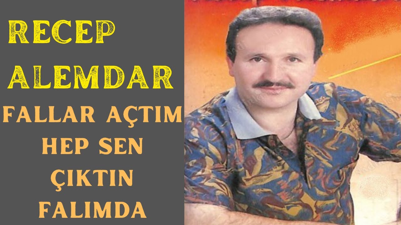 Guarda Recep Alemdar - Fallar Açtım Hep Sen Çıktın Falımda su YouTube