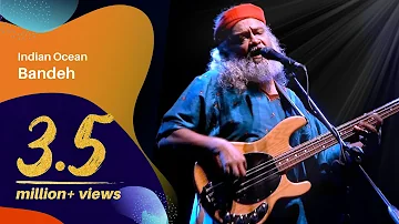 Bandeh | Indian Ocean | Dhaka International FolkFest 2015