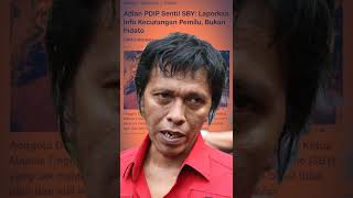 Adian PDIP Sentil SBY: Laporkan Info Kecurangan Pemilu, Bukan Pidato