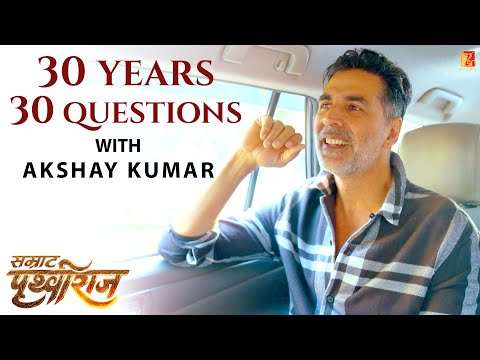 30 Years, 30 Questions with Akshay Kumar | Prithviraj | In Cinemas 3rd June 2022