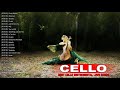 Top Cello Cover Popular Songs 2021 - Best Instrumental Cello Covers All Time