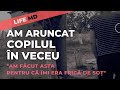 Mama care ia aruncat copilul n veceu povestete cum sa ntmplat totul