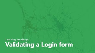 Learning JavaScript: Validating a Login form
