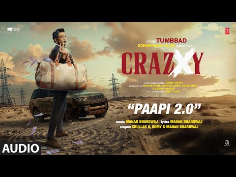 CRAZXY: Paapi 2.0 (Audio) | Sohum Shah | Romy, KhullarG, Manan