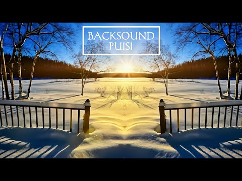 Backsound Puisi, Instrumen Puisi, Musik Puisi No Copyright - Sedih - Romantis