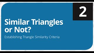 M3 T1 L2 Similar Triangles or Not