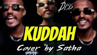 Kuddah Rap Cover Satha シ