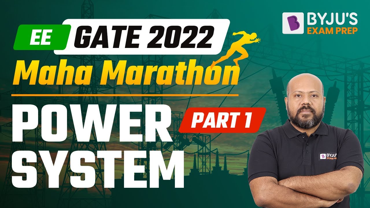 GATE 2022 Electrical Engineering (EE) Prep Power System Complete