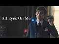 Number 5 - All Eyes On Me (requested)