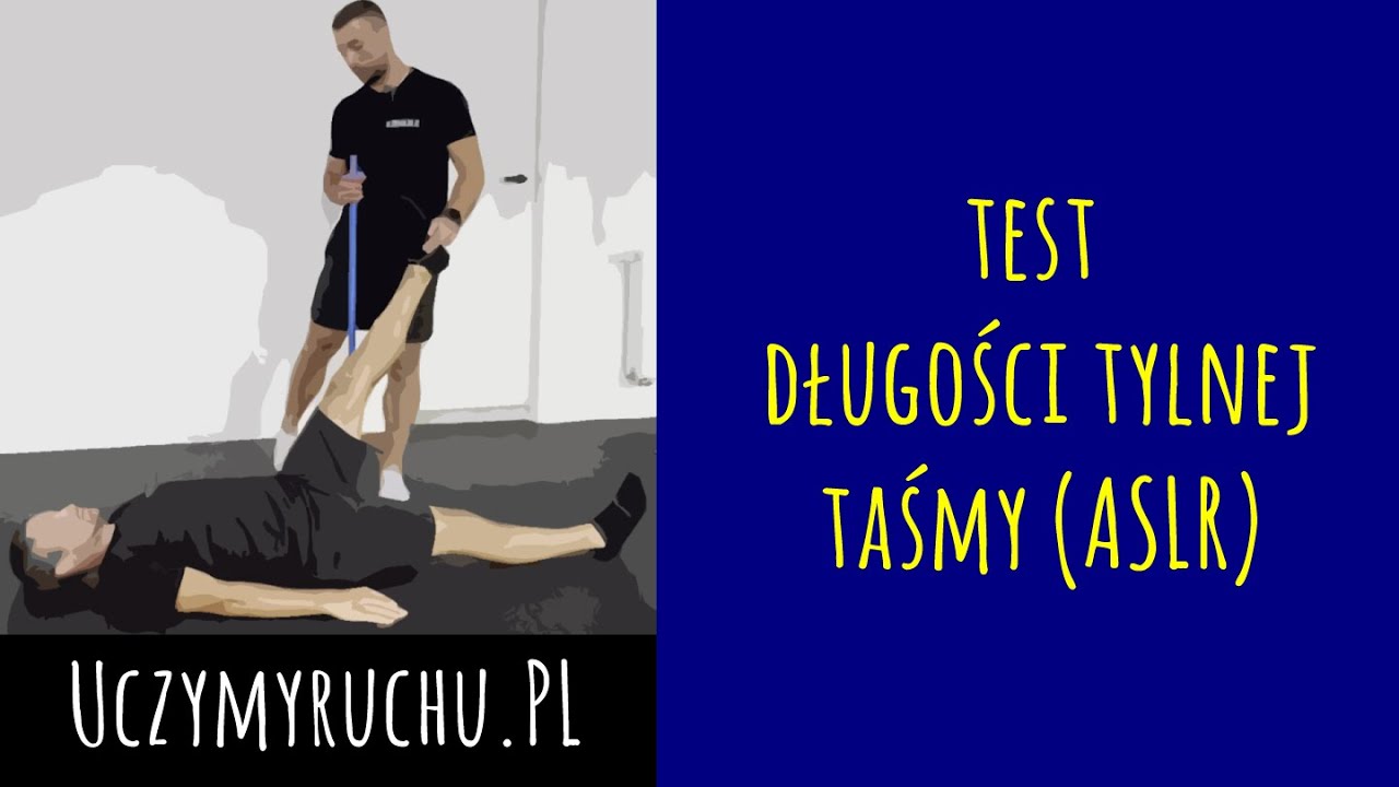 ASLR - test długości grupy kulszowo-goleniowej - YouTube