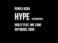 PEOPLE GEDA HYPE [EXTENDED MIX] / VIOLET FEAT MR. FANG
