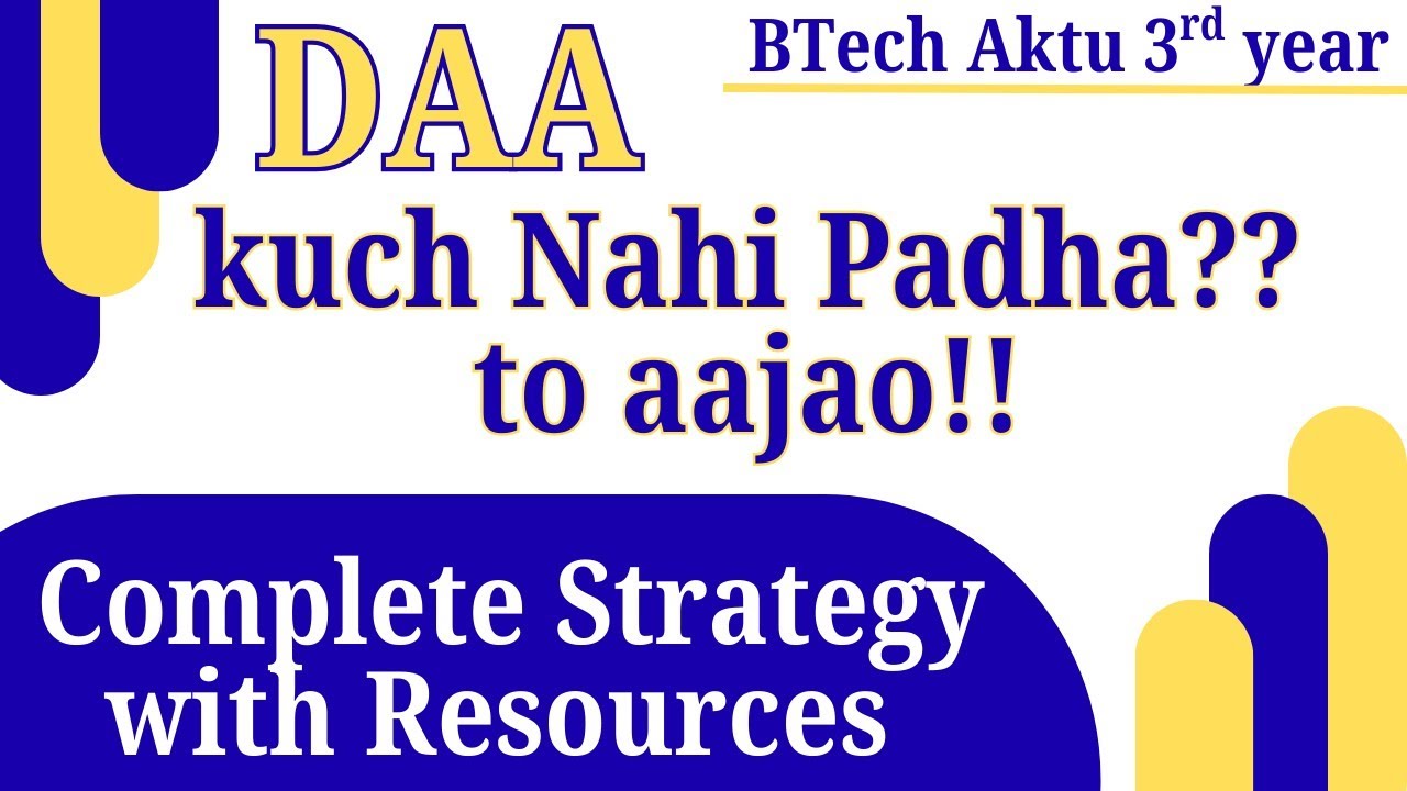 Most Important Topics | Design and Analysis of Algorithm | strategy | Score 55+ | 3rd year Btech