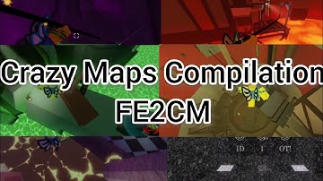 Roblox: FE2 Community Maps | Crazy Maps Compilation (5 Crazies + 1 Crazy+)