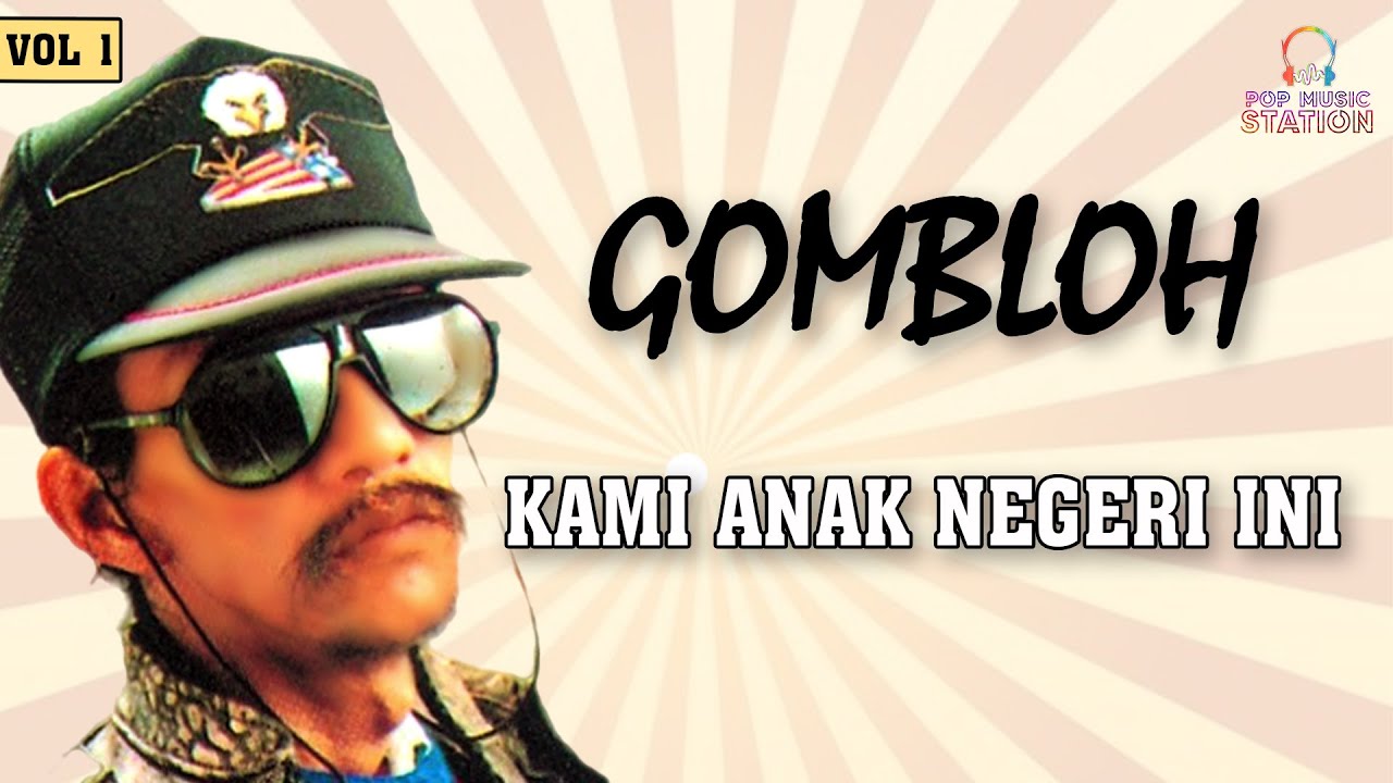 Gombloh - Kami Anak Negeri Ini (Music Video)
