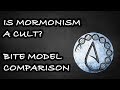 Is Mormonism A Cult? Bite Model Comparison