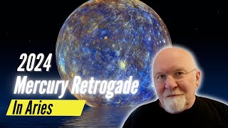 2024 Mercury Retrograde in Aries