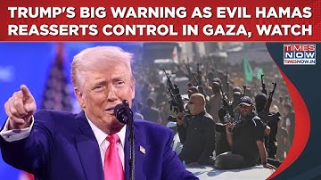 Hamas Execution Video: Trump Draws Red Line | Gaza Militants Clash With Armed Clans As IDF Withdraws