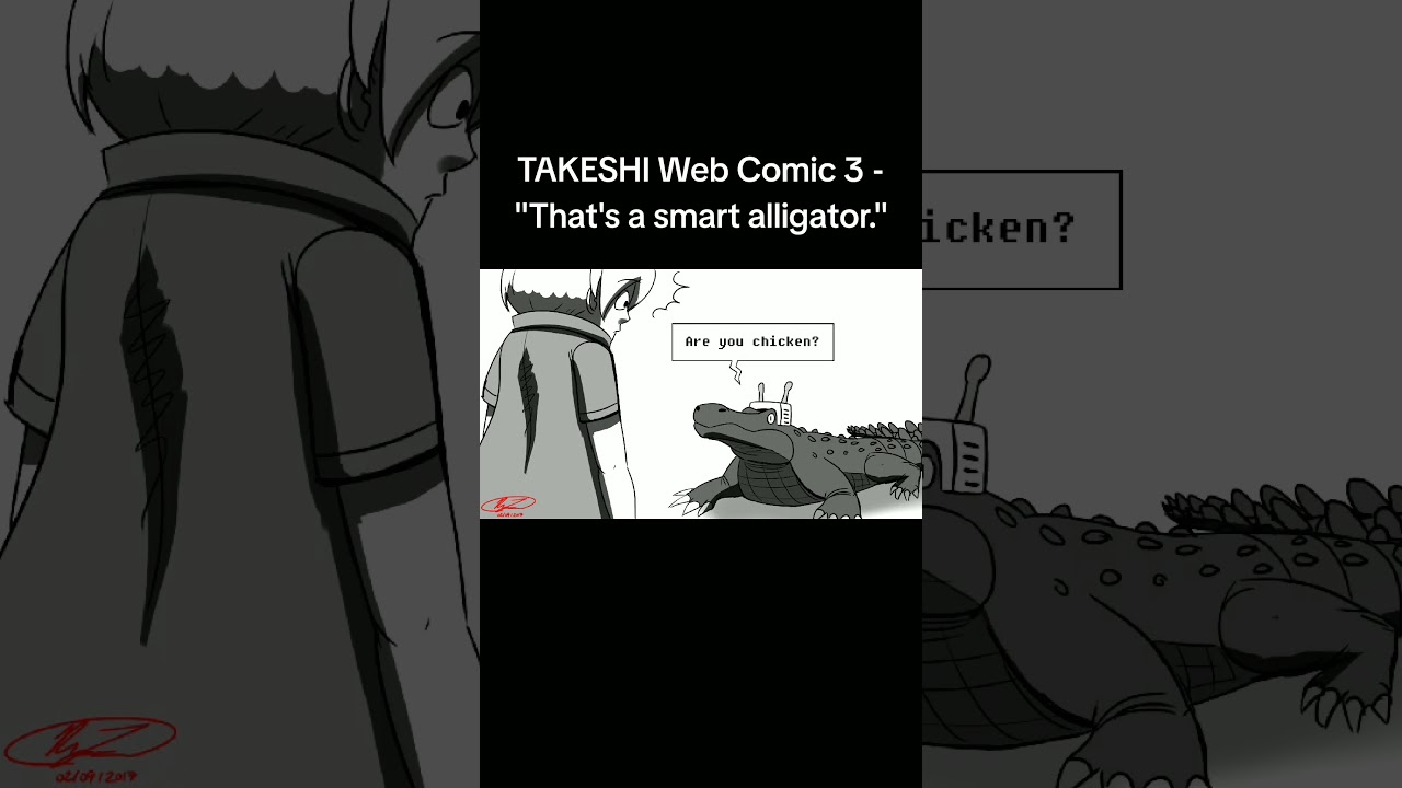 TAKESHI Web Comic 3 - "That's a smart alligator." 