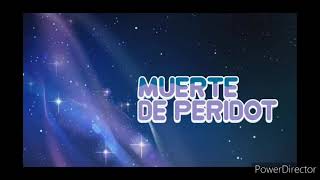 Creepypasta Steven Universe La muerte de peridot