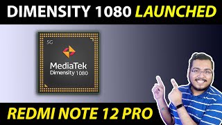  Mediatek Dimensity 1080 Launched   Redmi Note 12 With Dimensity 1080  Benchmark Score