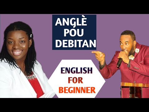 APRANN PALE ANGLE AVEK EMMA/ENGLISH FOR BEGINNER/ ANGLE POU DEBITAN/ PLM AMEN 3 FOIS...