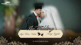 The Wedding Ags Ulin Nuha & Ning Izzah
