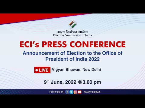 Announcement of Election to the Office of President of India 2022