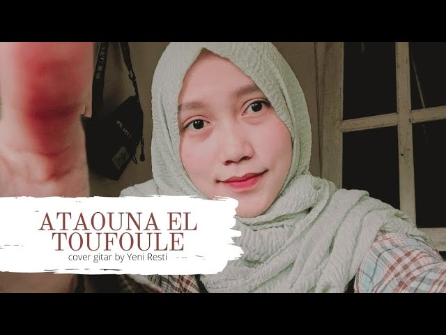 Atuna Tufuli (cover gitar) by Yeni Resti class=