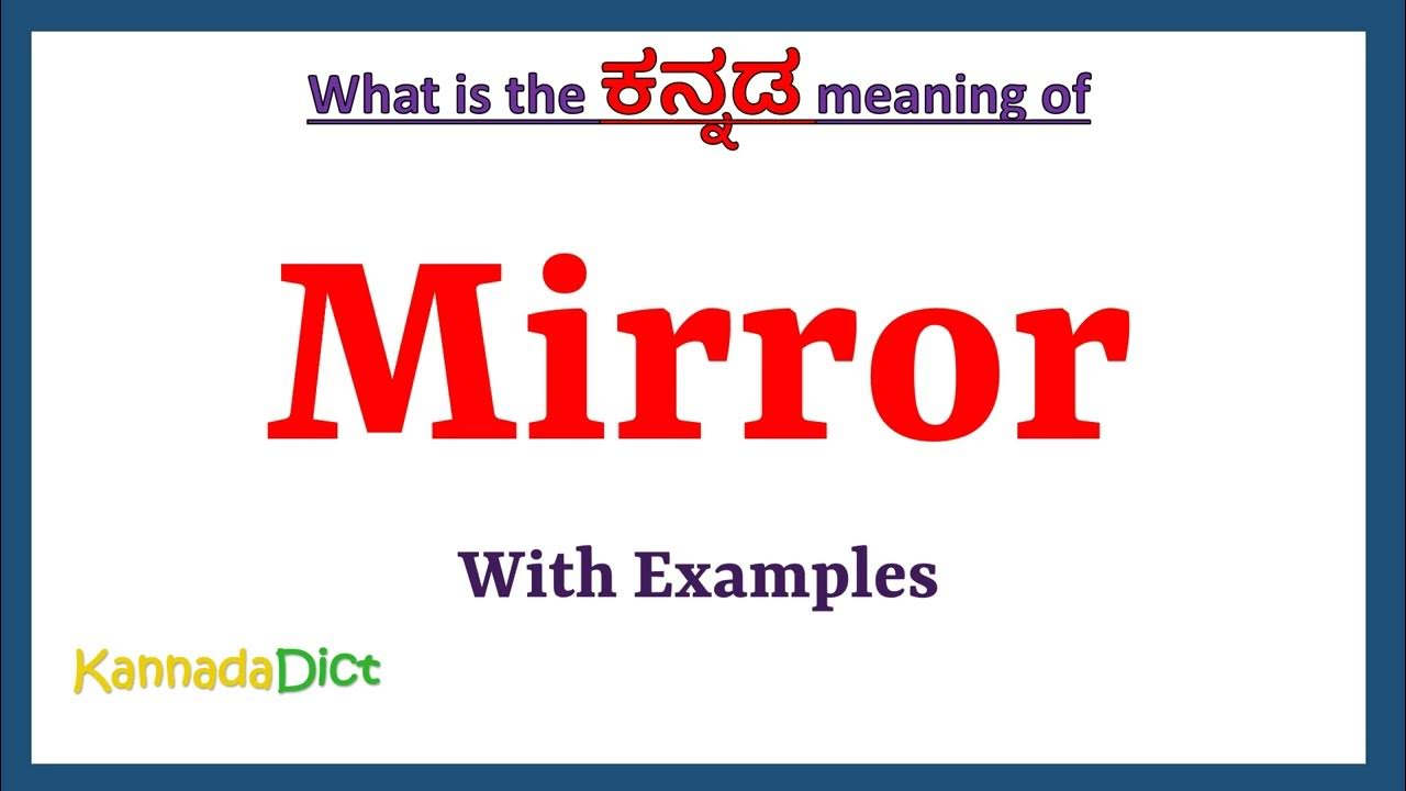 Mirror Meaning In Kannada Mirror In Kannada Mirror In Kannada mirror-meaning-in-kannada-mirror-in-kannada-mirror-in-kannada