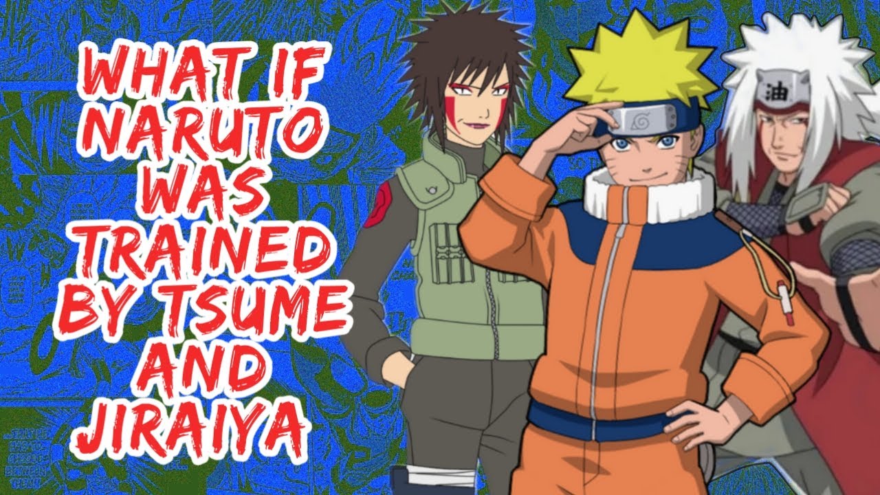 What if Naruto Was Trained By Tsume And Jiraiya | Part 1