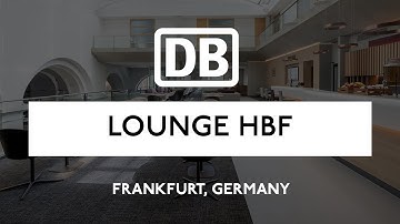 DB LOUNGE FRANKFURT CENTRAL - HAUPTBAHNHOF