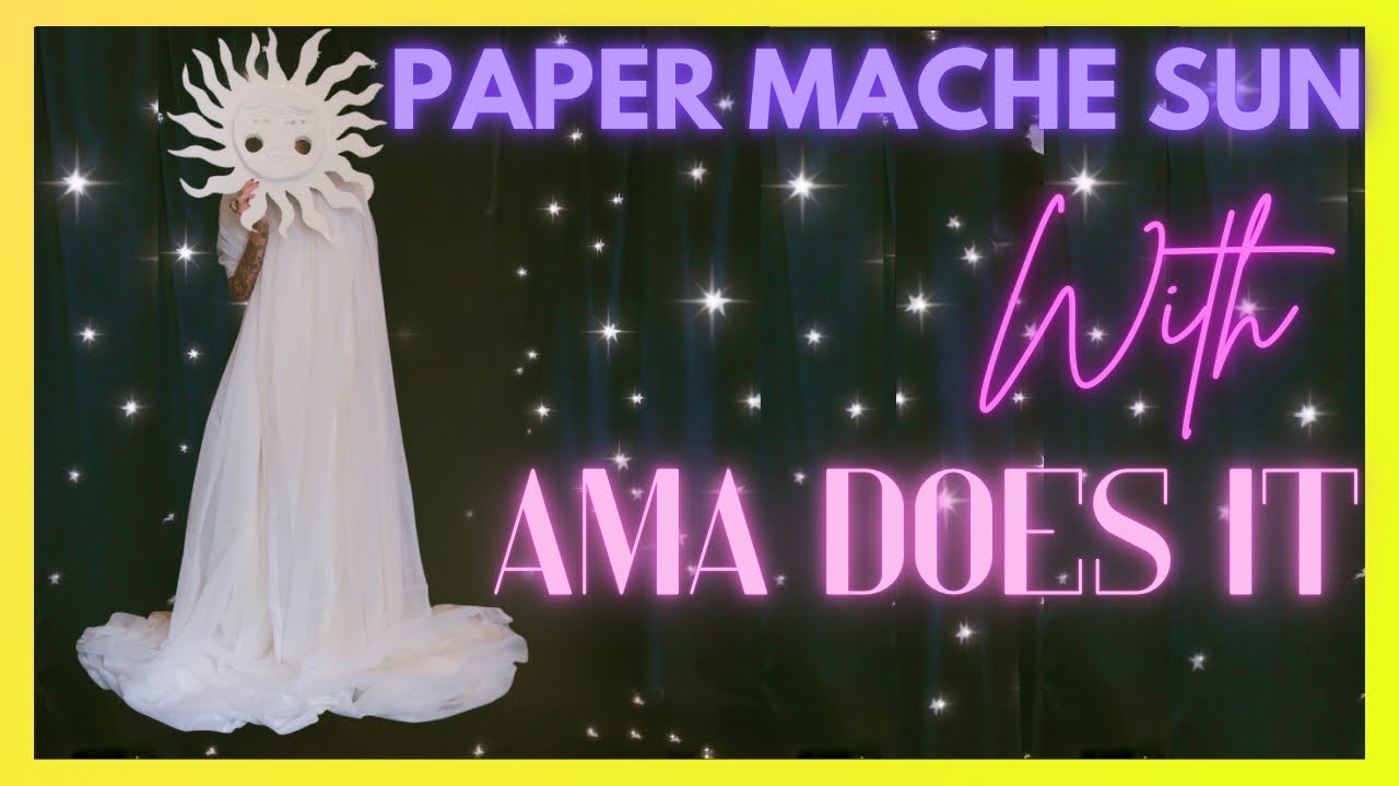 Behind the Scenes: Creating a Surreal Paper Mache Sun Mask & Starry Set