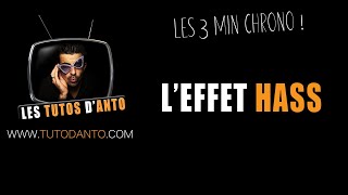 3 MIN CHRONO : L'EFFET HASS