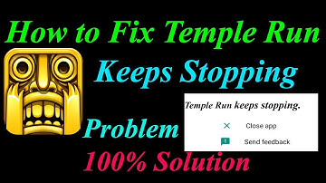 How to Fix Temple Run App Keeps Stopping Error Android & Ios |Apps Keeps Stopping Problem