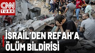 Son Daki̇ka! 🚨  İsrail Refah'ı Katliama Hazırlanıyor! Soykırımın Yeni Adresi Refah Mı?