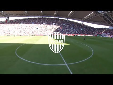 ヴィッセル神戸 非公式PV #07［VISSEL KOBE 2019 PV unofficial］