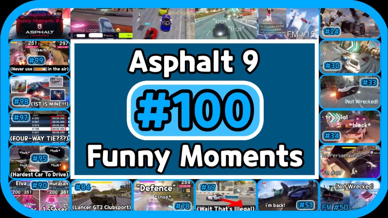 THE 100TH FUNNY MOMENTS SERIES!!! [Asphalt 9 FM 