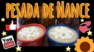How To Make Pesada De Nance (Nanche, Golden Berry, Murici Cream)