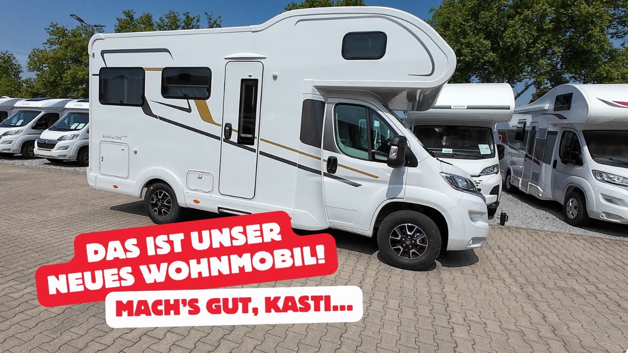 Abschied von Kasti - Wir zeigen Euch unser neues Wohnmobil!