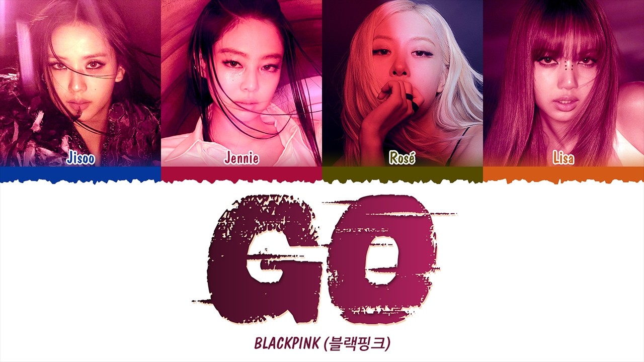 BLACKPINK (블랙핑크) - GO (1 HOUR LOOP) Lyrics | 1시간 가사 - YouTube