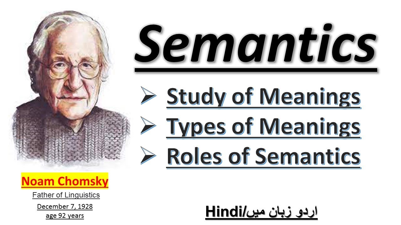 An Introduction to Semantics in Linguistics In Urdu/Hindi l  Semantics - Definitions and Examples
