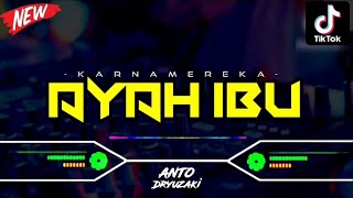 DJ AYAH IBU - KARNAMEREKA‼️ VIRAL TIKTOK || FUNKOT VERSION