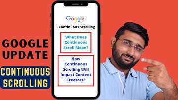 Google Continuous Scrolling Update | Continuous Scrolling Update In Google Searches On Mobile Device